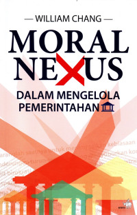 Image of Moral nexus dalam mengelola pemerintahan