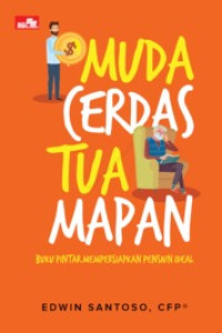 Image of Muda cerdas, tua mapan