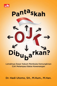 Pantaskah OJK dibubarkan