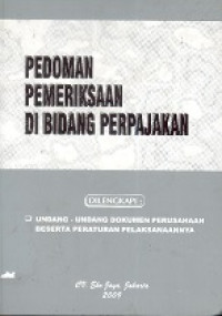 Pedoman Pemeriksaan Di Bidang Perpajakan