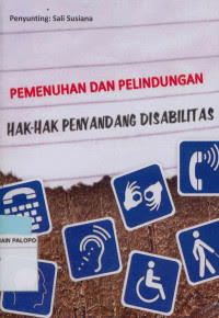 Pemenuhan dan Pelindungan Hak-hak Penyandang Disabilitas