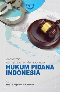 Pemikiran Kontemporer Pembaruan Hukum Pidana Indonesia