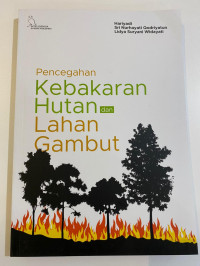 Pencegahan Kebakaran Hutan dan Lahan Gambut