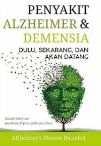 Image of Penyakit Alzheimer dan Demensia : Dulu, Sekarang, dan Akan Datang