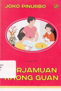 Perjamuan Khong Guan (Kumpulan Puisi Joko Pinurbo)