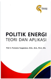 Image of Politik Energi: Teori dan Aplikasi