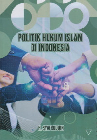 Image of Politik Hukum Islam di Indonesia