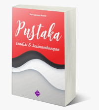 Pustaka : tradisi dan kesinambungan