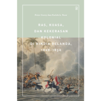 Image of Ras, Kuasa, dan Kekerasan Kolonial di Hindia Belanda 1808-1830