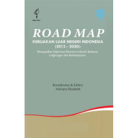 Road Map : Kebijakan Luar Negeri Indonesia (2015-2020)
