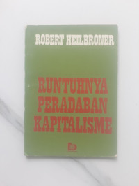 Runtuhnya peradaban kapitalisme