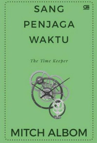 Sang Penjaga Waktu The Time Keeper