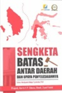 Image of Sengketa Batas Antar Daerah Dan Upaya Penyelesaiannya