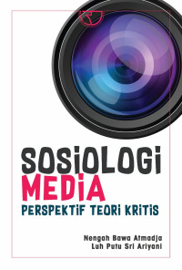 Image of Sosiologi Media : Perspektif Teori Kritis