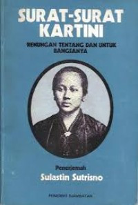 Image of Surat-surat Kartini: renungan tentang dan untuk bangsanya