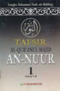 Image of Tafsir Al - Quran Majid An - Nuur ; Jilid 3 (Surat 11-23)