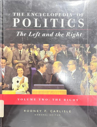 Image of The Encyclopedia of Politics : The Left and the Right