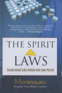 Image of The Spirit of Laws: Dasar-Dasar Ilmu Hukum dan Ilmu Politik
