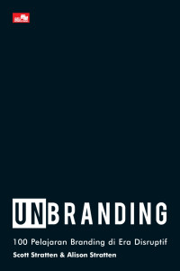 Image of Unbranding 100 pelajaran branding di era disruptif