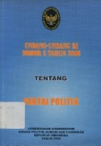 Undang-undang RI Nomor 2 Tahun 2008 tentang partai politik
