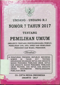 Image of Undang-Undang RI nomor 7 Tahun 2017 Tentang Pemilihan Umum