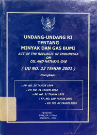 Image of Undang-Undang Tentang Minyak dan Gas Bumi (UU No. 22 Tahun 2001)