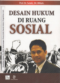 Desain Hukum di Ruang Sosial