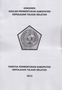 Naskah akademik: Dokumen usulan pembentukan Kabupaten Kepulauan Talaud Selatan