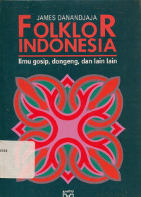 Folklor Indonesia: ilmu gosip, dongeng,dan lain-lain