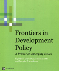 Frontiers in development policy : a primer on emerging issues