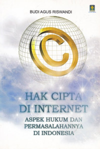 Hak Cipta di Internet: Aspek Hukum dan Permasalahannya di Indonesia
