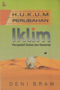 Hukum perubahan iklim : perspektif global dan nasional