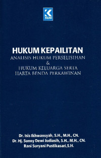 Hukum Kepailitan: Analisis Hukum Perselisihan & Hukum Keluarga serta Harta Benda Perkawinan
