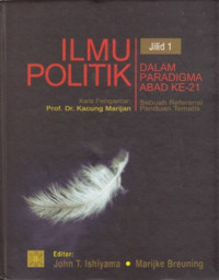 Ilmu politik: dalam paradigma abad kedua puluh satu jilid II