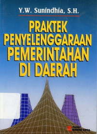 Praktek Penyelenggaraan Pemerintahan Di Daerah