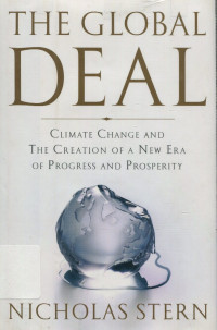 The global deal: climate change and the creation of a new era of progress and prosperity