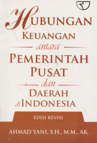 Hubungan keuangan antara pemerintah pusat dan daerah di Indonesia