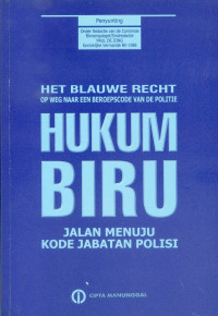 Hukum Biru: Jalan Menuju Kode Jabatan Polisi