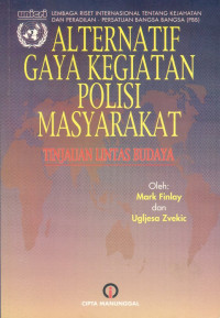 Alternatif Gaya Kegiatan Polisi Masyarakat: Tinjauan Lintas Budaya