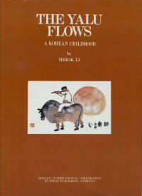 The Yalu Flows: A Korean Childhood