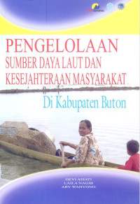 Pengelolaan Sumber Daya Laut dan Kesejahteraan Masyarakat di Kabupaten Buton