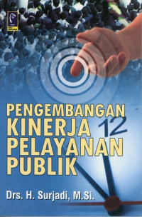 Pengembangan  Kinerja Pelayanan Publik