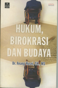 Hukum, Birokrasi dan Budaya