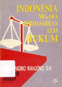 Indonesia Negara Berdasarkan Atas Hukum