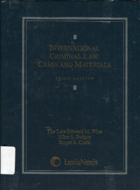 International Criminal Law : Casses and Materials