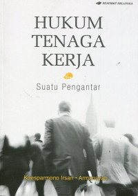 Hukum tenaga kerja: suatu pengantar