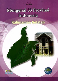 Mengenal 33 Provinsi Indonesia: Kalimantan Selatan