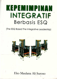 Kepemimpinan integratif berbasis ESQ