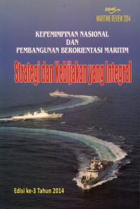 Kepemimpinan Nasional dan Pembangunan Berorientasi Maritim