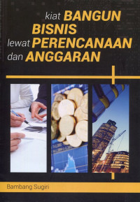 Kiat Bangun Bisnis Lewat Perencanaan dan Anggaran